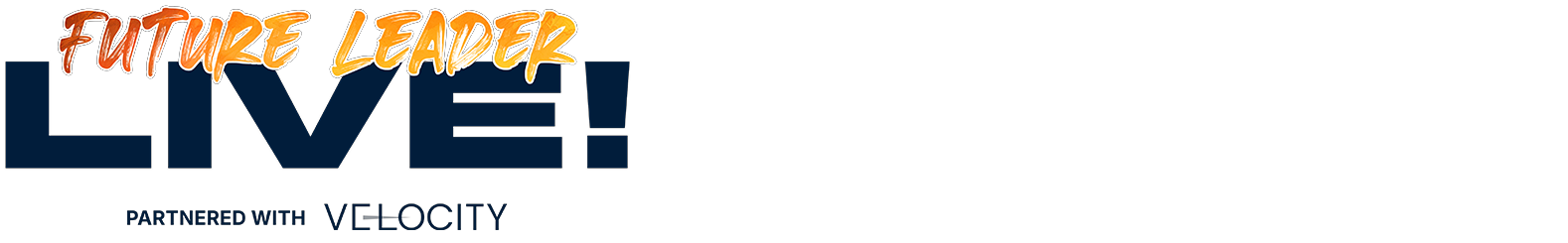 Future Leader Live! Experience